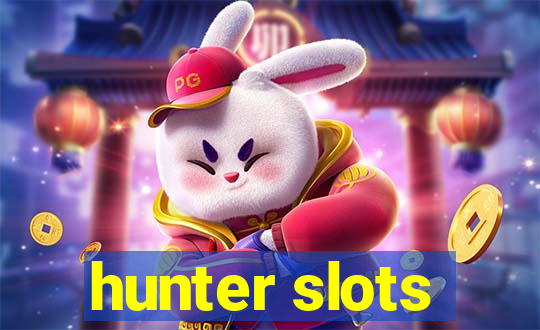 hunter slots